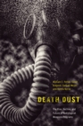 Death Dust : The Rise, Decline, and Future of Radiological Weapons Programs - eBook