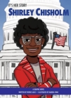 It's Her Story Shirley Chisholm A Graphic Novel - Book