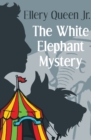 The White Elephant Mystery - eBook