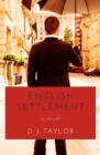 English Settlement : A Novel - eBook