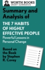 Summary and Analysis of 7 Habits of Highly Effective People: Powerful Lessons in Personal Change : Based on the Book by Steven R. Covey - eBook