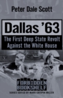 Dallas '63 : The First Deep State Revolt Against the White House - eBook