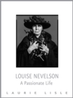 Louise Nevelson : A Passionate Life - eBook