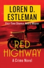 Red Highway : A Crime Novel - eBook