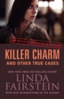 Killer Charm : And Other True Cases - eBook
