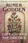 The Lady and the Unicorn : A Novel - eBook