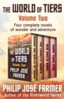 The World of Tiers Volume Two : Behind the Walls of Terra, The Lavalite World, Red Orc's Rage, and More Than Fire - eBook