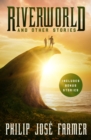 Riverworld and Other Stories - eBook