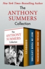 The Anthony Summers Collection : Goddess, Not in Your Lifetime, and Official and Confidential - eBook