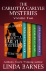 The Carlotta Carlyle Mysteries Volume Two : Snapshot, Hardware, Cold Case, and Flashpoint - eBook