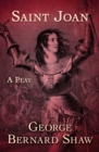 Saint Joan : A Play - eBook