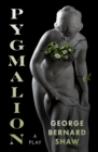 Pygmalion : A Play - eBook