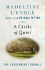 A Circle of Quiet - Book