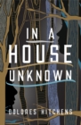In a House Unknown - eBook