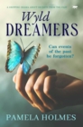 Wyld Dreamers : A Gripping Drama about Secrets from the Past - eBook