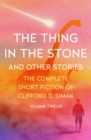 The Thing in the Stone : And Other Stories - Book