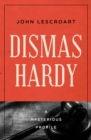 Dismas Hardy : A Mysterious Profile - eBook