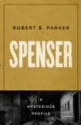 Spenser : A Mysterious Profile - eBook