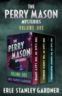 The Perry Mason Mysteries Volume One : The Case of the Lazy Lover, The Case of the Lonely Heiress, and The Case of the Dubious Bridegroom - eBook