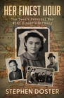 Her Finest Hour : One Teen's Personal War with Hitler's Germany - eBook