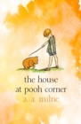 The House at Pooh Corner - eBook