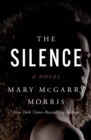 The Silence : A Novel - eBook