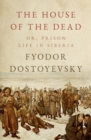 The House of the Dead : Or, Prison Life in Siberia - eBook