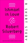Ishmael in Love : A Short Story - eBook