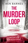 The Murder Loop : An atmospheric and tense crime thriller - eBook