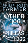 The Other Log of Phileas Fogg - eBook