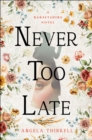 Never too Late - eBook