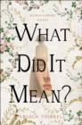 What Did It Mean? - eBook