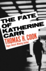 The Fate of Katherine Carr - eBook
