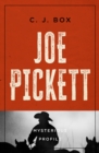 Joe Pickett : A Mysterious Profile - eBook
