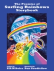 The Promise of Surfing Rainbows Storybook - eBook