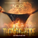 Thong on Fire - eAudiobook