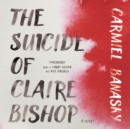 The Suicide of Claire Bishop - eAudiobook