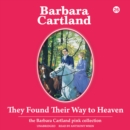 They Found Their Way to Heaven - eAudiobook