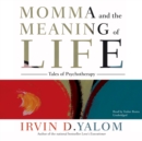Momma and the Meaning of Life - eAudiobook