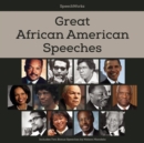 Great African American Speeches - eAudiobook