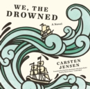 We, the Drowned - eAudiobook