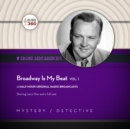 Broadway Is My Beat, Vol. 1 - eAudiobook