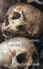 The Ethnic Cleansing of the English - eBook