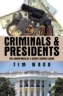 Criminals & Presidents : The Adventures of a Secret Service Agent - eBook