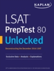 LSAT PrepTest 80 Unlocked : Exclusive Data + Analysis + Explanations - eBook