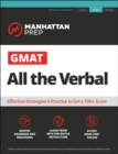 GMAT All the Verbal : The definitive guide to the verbal section of the GMAT - eBook