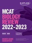 MCAT Biology Review 2022-2023 : Online + Book - Book