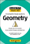 Barron's Math 360: A Complete Study Guide to Geometry with Online Practice - Book