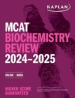 MCAT Biochemistry Review 2024-2025 : Online + Book - Book
