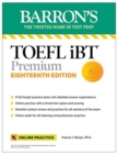TOEFL iBT Premium with 8 Online Practice Tests + Online Audio, Eighteenth Edition - Book